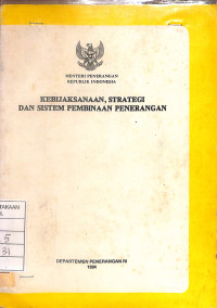 Kebijaksanaan, Strategi dan Sistem Pembinaan Penerangan