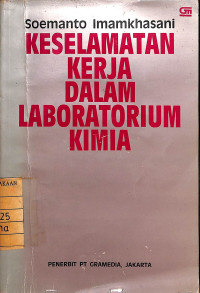 Keselamatan Kerja Dalam Laboratorium Kimia