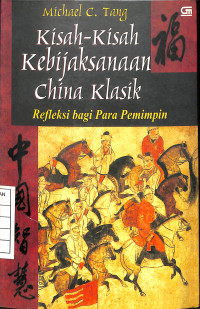 Kisah - Kisah Kebijiksanaan China Klasik