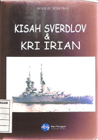 Kisah Sverdlov & KRI Irian