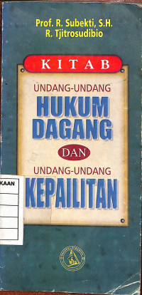 Kitab Undang-Undang Hukum Dagang dan Undang-Undang Kepailitan