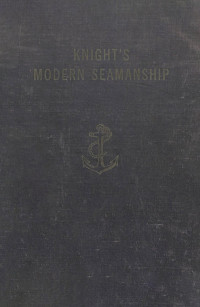 Knight's Modern Seamanship