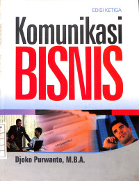 Komunikasi Bisnis - Edisi Ketiga