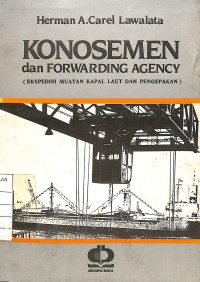 Konosemen dan Forwarding Agency