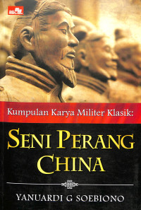 Image of Kumpulan Karya Militer Klasik : Seni Perang China