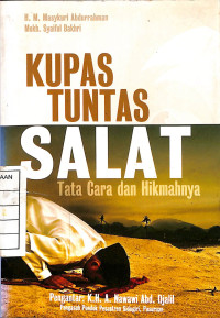 Image of Kupas Tuntas Salat : Tata Cara dan Hikmahnya