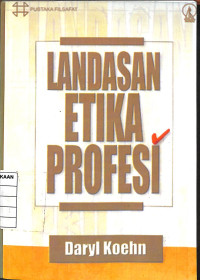 Landasan Etika Profesi