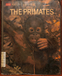 Life Natute Library : The Primates