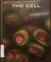 Life Science Library : The Cell