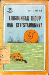Image of Lingkungan Hidup dan Kelestariannya