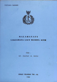 Malahayati Laksamana Laut Wanita Aceh