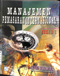 Manajemen Pemasaran Internasional - jilid I