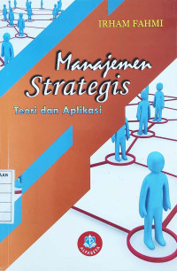 Manajemen Strategis : Teori dan Aplikasi