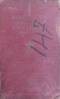 Manual of the Admiralty Gyro-Compass (Sperry Type)