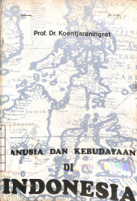 Manusia dan Kebudayaan Di Indonesia