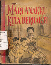 Image of Mari Anakku Kita Berbakti
