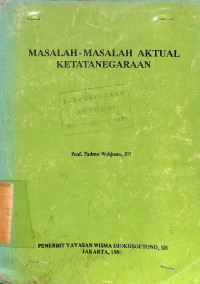 Masalah-masalah Aktual Ketatanegaraan