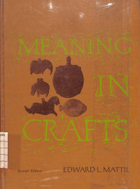 Meaning In Crafts Second Edition