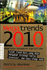 Megatrends 2010 : Bangkitnya Kesadaran Kapitalisme