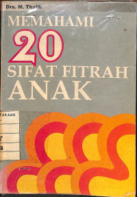 Memahami 20 Sifat Fitrah Anak