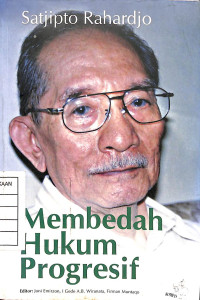 Membedah Hukum Progresif