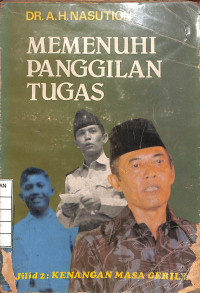 Image of Memenuhi Panggilan Tugas jilid 2: Kenangan Masa Gerilya