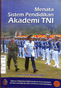 Menata Sistem Pendidikan Akademi TNI