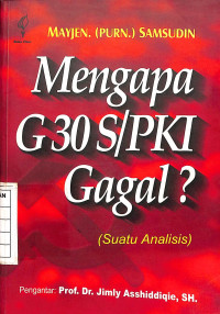 Mengapa G30SPKI Gagal