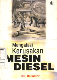 Mengatasi Kerusakan Mesin Diesel