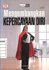 Mengembangkan Kepercayaan Diri