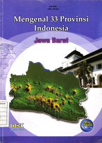 Mengenal 33 Provinsi Indonesia : Jawa Barat