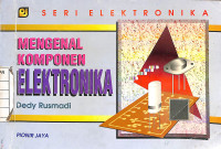 Mengenal Komponen Elektronika