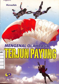 Mengenal Olahraga Terjun Payung