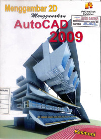 Menggambar 2D Menggunakan AutoCAD 2009