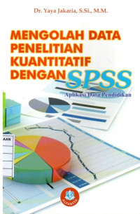 Image of Mengolah Data Penelitian Kuantitatif dengan SPSS