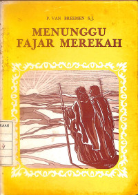 Menunggu Fajar Merekah