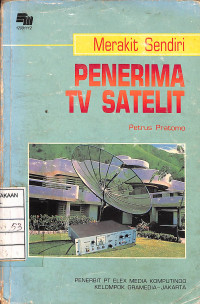 Merakit Sendiri : Penerima TV Satelit