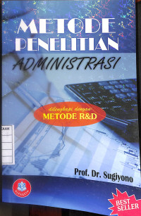 Image of Metode Penelitian Administrasi (Dilengkapi dengan Metode R&D)