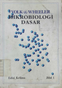 Mikrobiologi Dasar Edisi Kelima Jilid 1