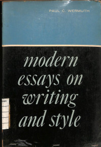 Modern Essays On Writing And Style