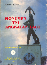 Monumen TNI Angkatan Laut - Jilid 1