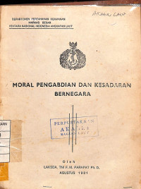 Moral Pengabdian dan Kesadaran Bernegara