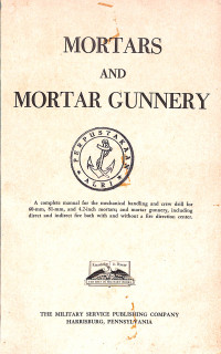 Mortars and Mortar Gunnery