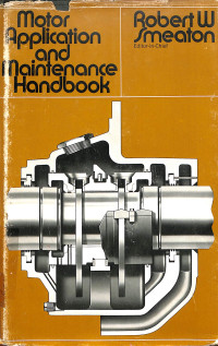 Motor Application and Maintenance Handbook