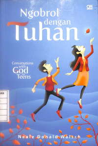 Ngobrol dengan Tuhan ( Conversations with Gods for Teens )