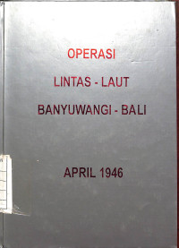 Operasi Lintas - Laut Banyuwangi - Bali