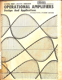 Operational Amplifiers : Design and Applications