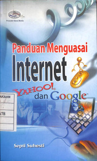 Image of Panduan Menguasai Internet Yahoo! dan Google