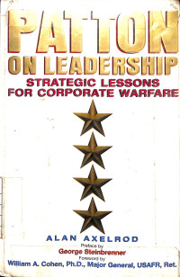 Patton On Leadership : Strategic Lessons For Corporate Warfare
