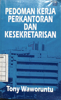 Pedoman Kerja Perkantoran Dan Kesekretarisan